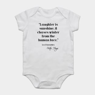 Laughter is sunshine - Victor Hugo Baby Bodysuit